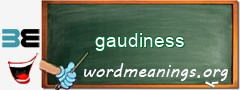 WordMeaning blackboard for gaudiness